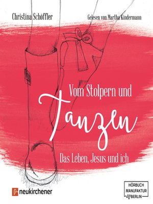 cover image of Vom Stolpern und Tanzen--Das Leben, Jesus und ich